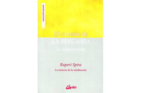 LIBROS DE RELIGIONES Y FILOSOFAS | EL CORAZN DE LA PLEGRARIA