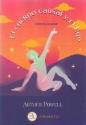 LIBROS DE ARTURO E. POWELL | EL CUERPO CAUSAL Y EL EGO: EL CUERPO INMORTAL