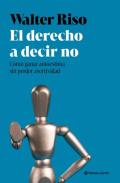 LIBROS DE WALTER RISO | EL DERECHO A DECIR NO