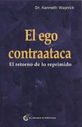 LIBROS DE SERES SOBRENATURALES | EL EGO CONTRAATACA: EL RETORNO DE LO REPRIMIDO
