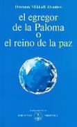 LIBROS DE AIVANHOV | EL EGREGOR DE LA PALOMA O EL REINO DE LA PAZ