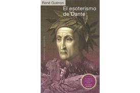 LIBROS DE RENE GUENON | EL ESOTERISMO DE DANTE