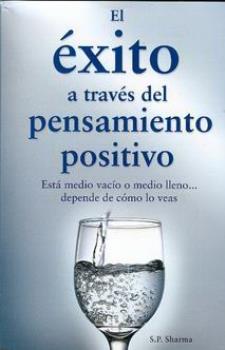 LIBROS DE AUTOAYUDA | EL XITO A TRAVS DEL PENSAMIENTO POSITIVO