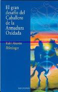 LIBROS DE NARRATIVA | EL GRAN DESAFO DEL CABALLERO DE LA ARMADURA OXIDADA