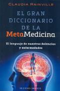 LIBROS DE SANACIÓN | EL GRAN DICCIONARIO DE LA METAMEDICINA