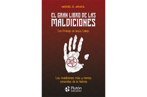 LIBROS DE ENIGMAS | EL GRAN LIBRO DE LAS MALDICIONES: LAS MALDICIONES MS Y MENOS CONOCIDAS DE LA HISTORIA