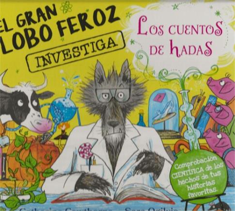 LIBROS DE NI�OS �NDIGO, MATERNIDAD E INFANTIL | EL GRAN LOBO FEROZ INVESTIGA LOS CUENTOS DE HADAS