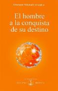 LIBROS DE AIVANHOV | EL HOMBRE A LA CONQUISTA DE SU DESTINO