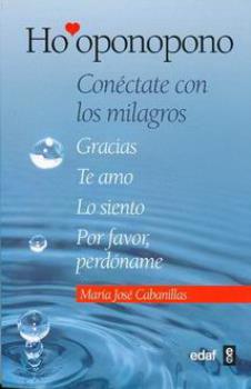 LIBROS DE HO'OPONOPONO | EL HO'OPONOPONO: CONCTATE CON LOS MILAGROS
