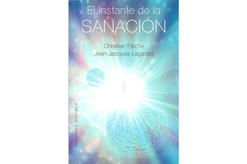 LIBROS DE CHRISTIAN FLCHE | EL INSTANTE DE LA SANACIN