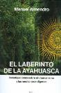 EL LABERINTO DE LA AYAHUASCA