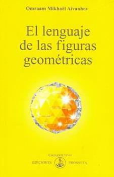 LIBROS DE AIVANHOV | EL LENGUAJE DE LAS FIGURAS GEOMTRICAS