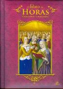 LIBROS DE ORACIONES | EL LIBRO DE HORAS: ORACIONES Y PLEGARIAS
