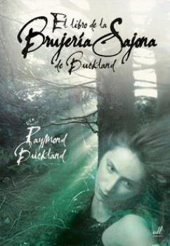 LIBROS DE MAGIA | EL LIBRO DE LA BRUJERA SAJONA DE BUCKLAND