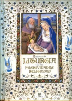 LIBROS DE CRISTIANISMO | EL LIBRO DE LA LITURGIA Y DE LAS FESTIVIDADES RELIGIOSAS
