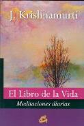 LIBROS DE KRISHNAMURTI | EL LIBRO DE LA VIDA: MEDITACIONES DIARIAS