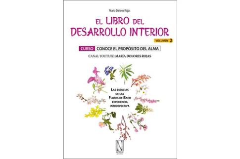 LIBROS DE FLORES DE BACH | EL LIBRO DEL DESARROLLO INTERIOR (Vol. II)