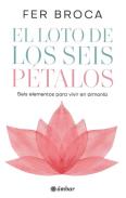 LIBROS DE ALMAS GEMELAS | EL LOTO DE LOS SEIS PTALOS