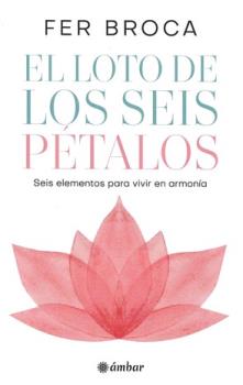 LIBROS DE ALMAS GEMELAS | EL LOTO DE LOS SEIS PTALOS