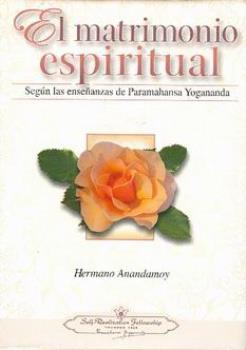 LIBROS DE YOGANANDA | EL MATRIMONIO ESPIRITUAL