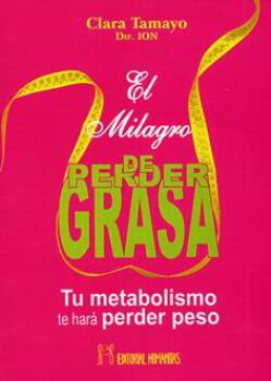 LIBROS DE ALIMENTACIN | EL MILAGRO DE PERDER GRASA
