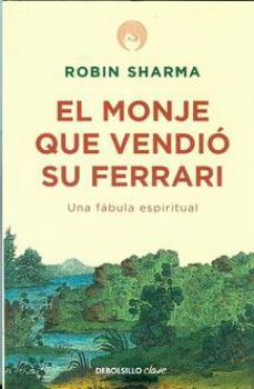 LIBROS DE NARRATIVA | EL MONJE QUE VENDI SU FERRARI
