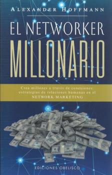 LIBROS DE AUTOAYUDA | EL NETWORKER MILLONARIO