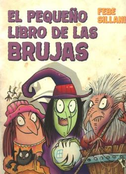 LIBROS DE NIOS NDIGO, MATERNIDAD E INFANTIL | EL PEQUEO LIBRO DE LAS BRUJAS