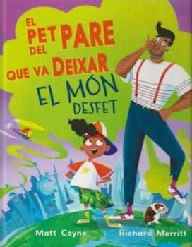 LIBROS DE NI�OS �NDIGO, MATERNIDAD E INFANTIL | EL PET PARE QUE VA DEIXAR EL M�N DESFET