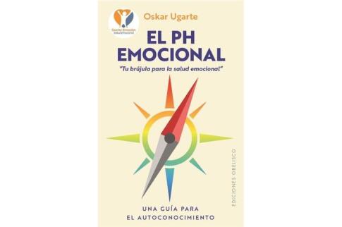 LIBROS DE AUTOAYUDA | EL PH EMOCIONAL: "TU BR�JULA PARA LA SALUD EMOCIONAL"