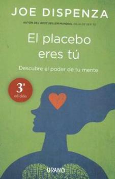 LIBROS DE JOE DISPENZA | EL PLACEBO ERES T