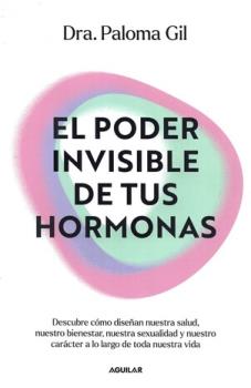 LIBROS DE SANACIN | EL PODE RINVISIBLE DE TUS HORMONAS
