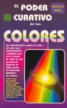 LIBROS DE CROMOTERAPIA | EL PODER CURATIVO DE LOS COLORES