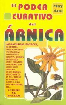 LIBROS DE PLANTAS MEDICINALES | EL PODER CURATIVO DEL RNICA