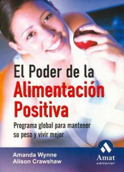 LIBROS DE ALIMENTACIN | EL PODER DE LA ALIMENTACIN POSITIVA