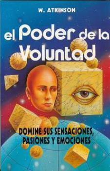 LIBROS DE ATKINSON - RAMACHARAKA | EL PODER DE LA VOLUNTAD