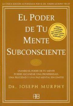 LIBROS DE JOSEPH MURPHY | EL PODER DE TU MENTE SUBCONSCIENTE