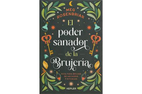 LIBROS DE MAGIA | EL PODER SANADOR DE LA BRUJERA