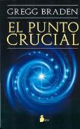 LIBROS DE GREGG BRADEN | EL PUNTO CRUCIAL