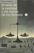 LIBROS DE RENE GUENON | EL REINO DE CANTIDAD Y LOS SIGNOS DE LOS TIEMPOS