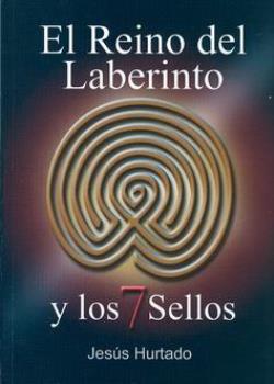 LIBROS DE NARRATIVA | EL REINO DEL LABERINTO Y LOS 7 SELLOS