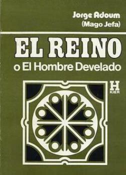 LIBROS DE JORGE ADOUM | EL REINO O EL HOMBRE DEVELADO