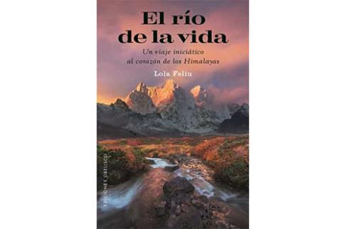 LIBROS DE ESPIRITUALISMO | EL RO DE LA VIDA: UN VIAJE INICITICO AL CORAZN DE LOS HIMALAYAS