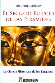 LIBROS DE EGIPTO | EL SECRETO EGIPCIO DE LAS PIRMIDES