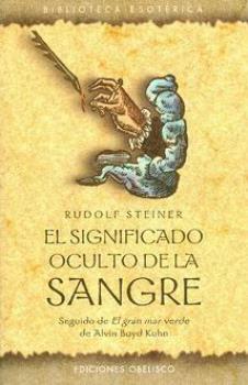 LIBROS DE RUDOLF STEINER | EL SIGNIFICADO OCULTO DE LA SANGRE