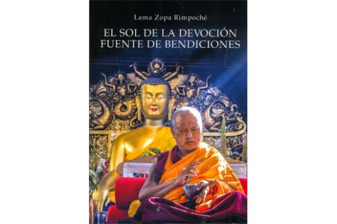 LIBROS DE BUDISMO | EL SOL DE LA DEVOCIN, FUENTE DE BENDICIONES