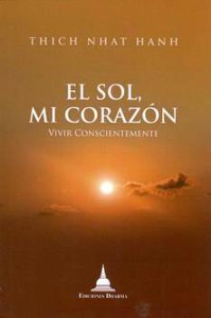 LIBROS DE THICH NHAT HANH | EL SOL, MI CORAZN
