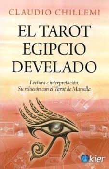 LIBROS DE TAROT DE MARSELLA | EL TAROT EGIPCIO DESVELADO: LECTURA E INTERPRETACIN. SU RELATO CON EL TAROT DE MARSELLA