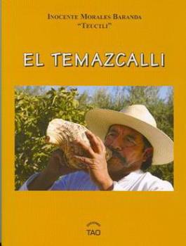 LIBROS DE CHAMANISMO | EL TEMAZCALLI