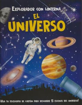 LIBROS DE NI�OS �NDIGO, MATERNIDAD E INFANTIL | EL UNIVERSO: EXPLORADOR CON LINTERNA